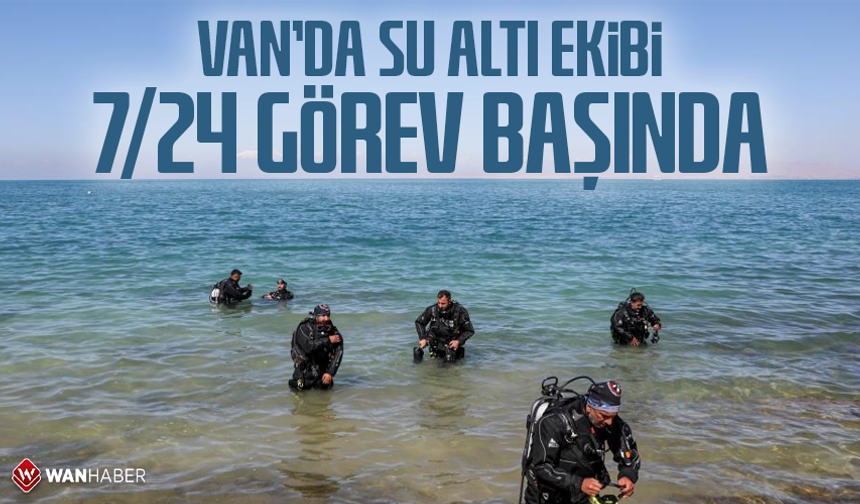 Van’da su altı ekibi 7/24 görev başında