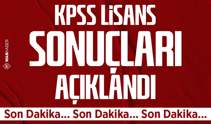 KPSS Lisans sonuçları açıklandı