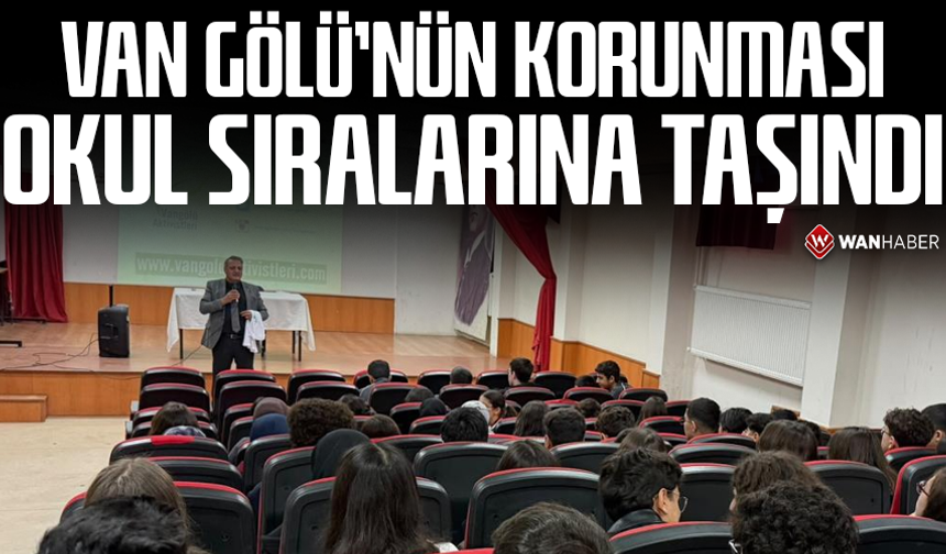 Van Gölü’nün korunması okul sıralarına taşındı