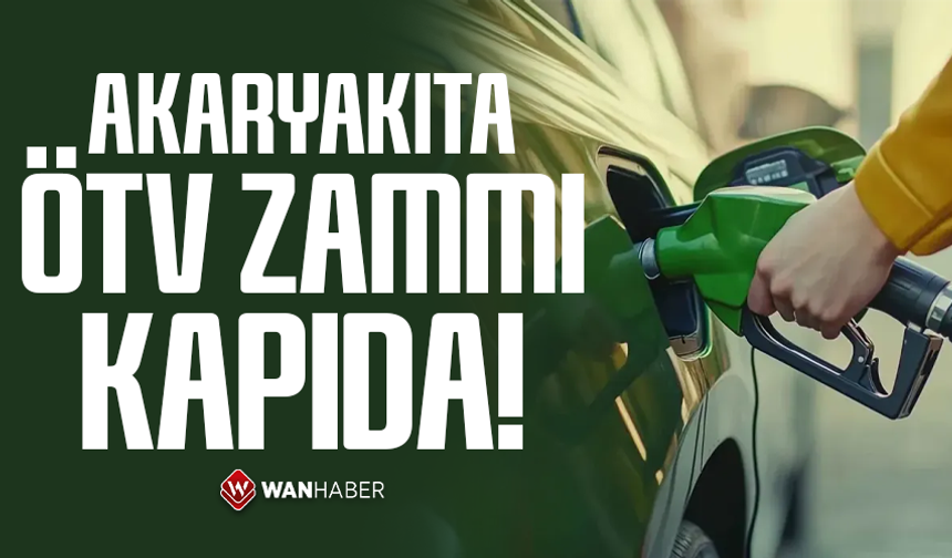 Akaryakıta ÖTV zammı kapıda!
