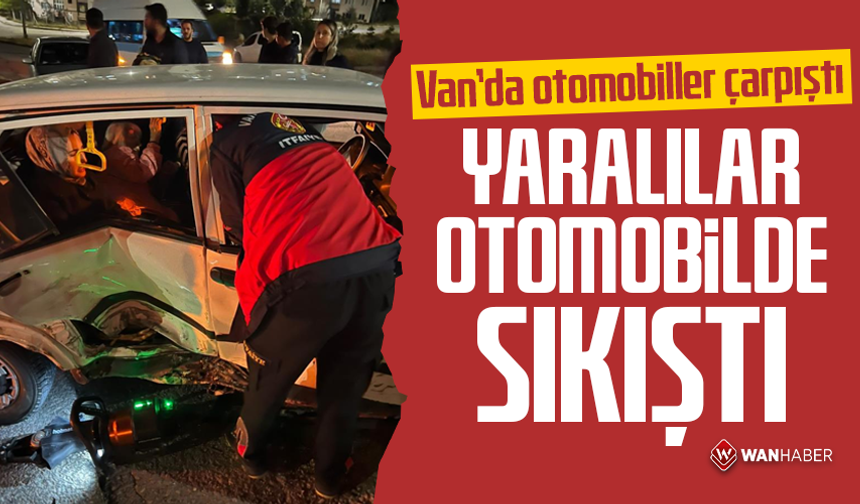 Van’da otomobiller çarpıştı! Yaralılar araçta sıkıştı