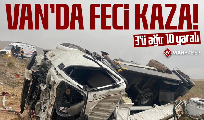 Gürpınar'da feci kaza: 3'ü ağır 10 yaralı