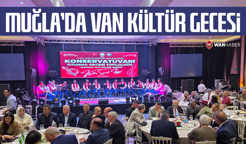 Muğla’da Van Kültür Gecesi