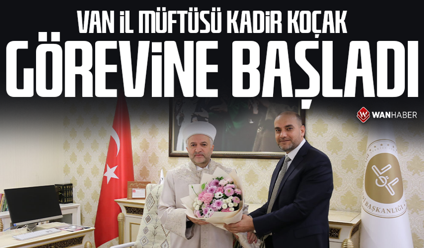 İl Müftüsü Kadir Koçak Görevine Başladı