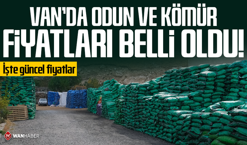 Van’da odun ve kömür fiyatları belli oldu! İşte güncel fiyatlar