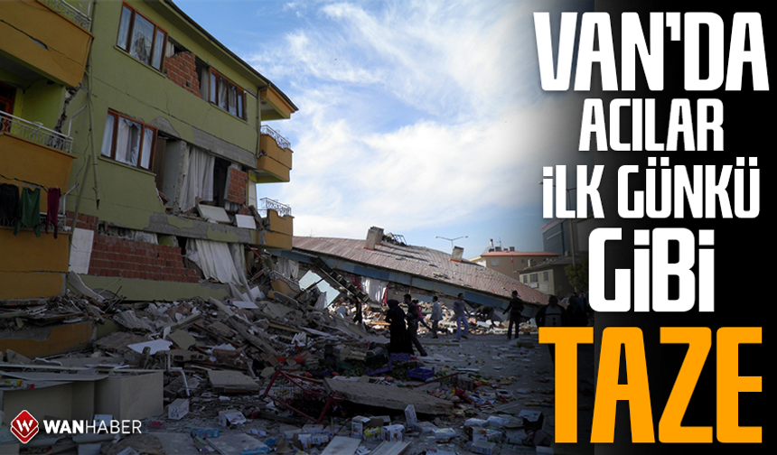 Van depreminin üzerinden 15 yıl geçti; acılar ilk günkü gibi taze