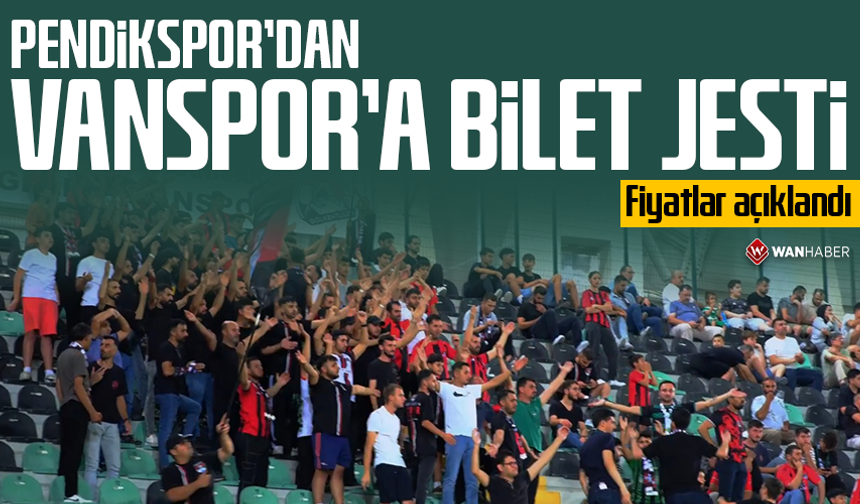 Pendikspor’dan Vanspor’a bilet jesti: Fiyatlar açıklandı