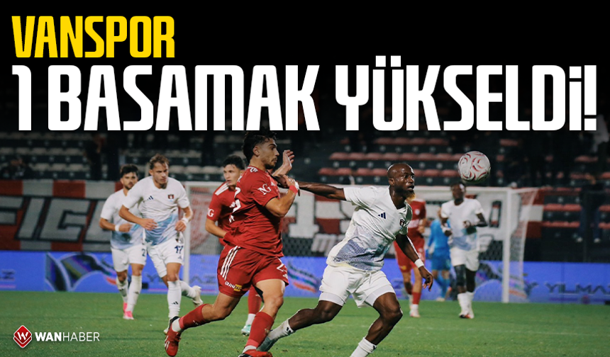 Vanspor 1 basamak yükseldi!